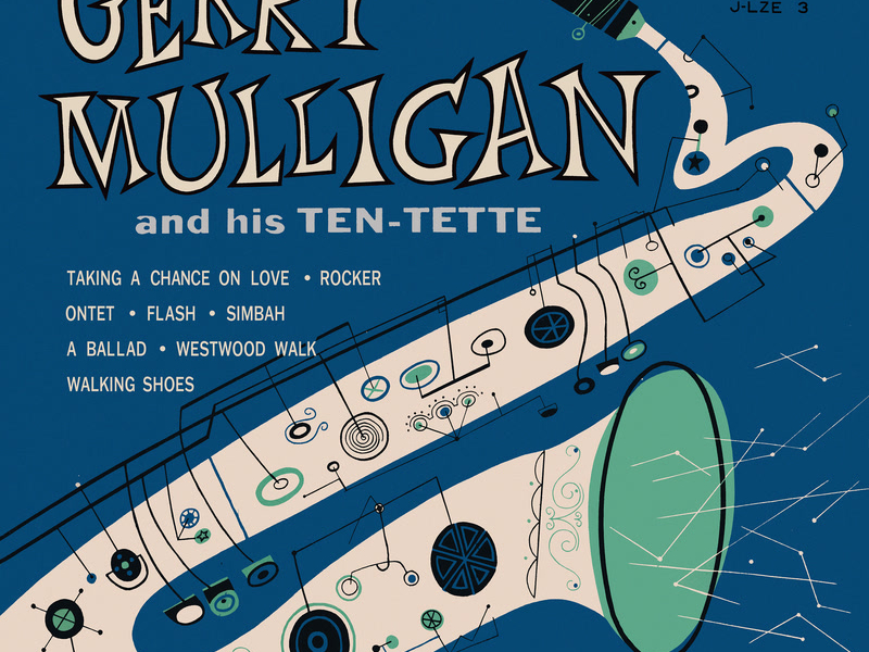 Gerry Mulligan And His Ten-Tette