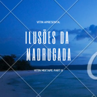 Ilusoẽs da madrugada Parte II (Single)