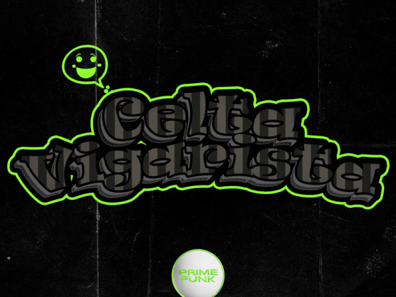 Celta Vigarista (Single)