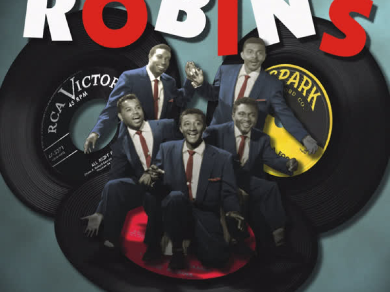 I Must Be Dreamin' - The Robins on RCA, Crown and Spark