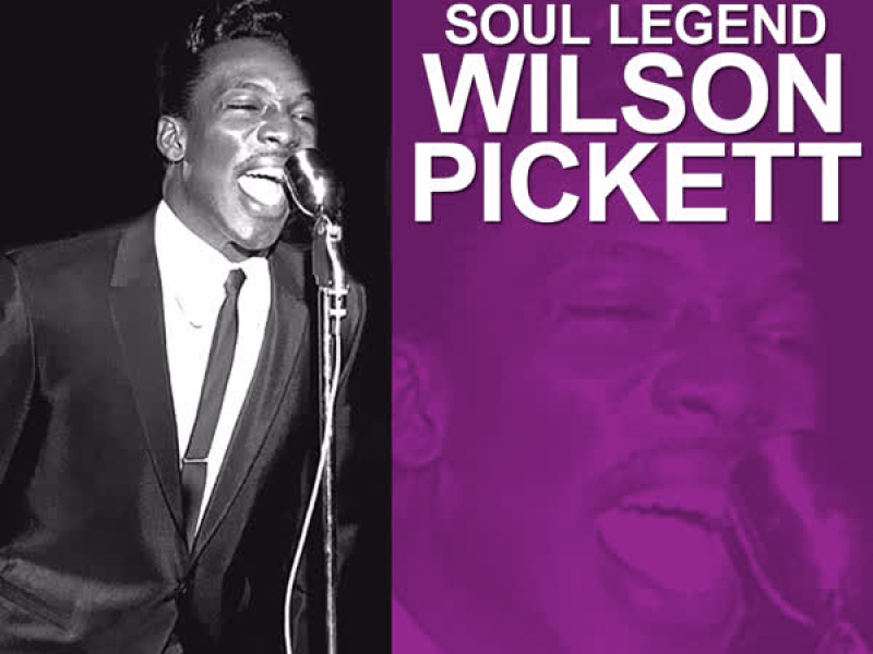 Soul Legend Wilson Pickett