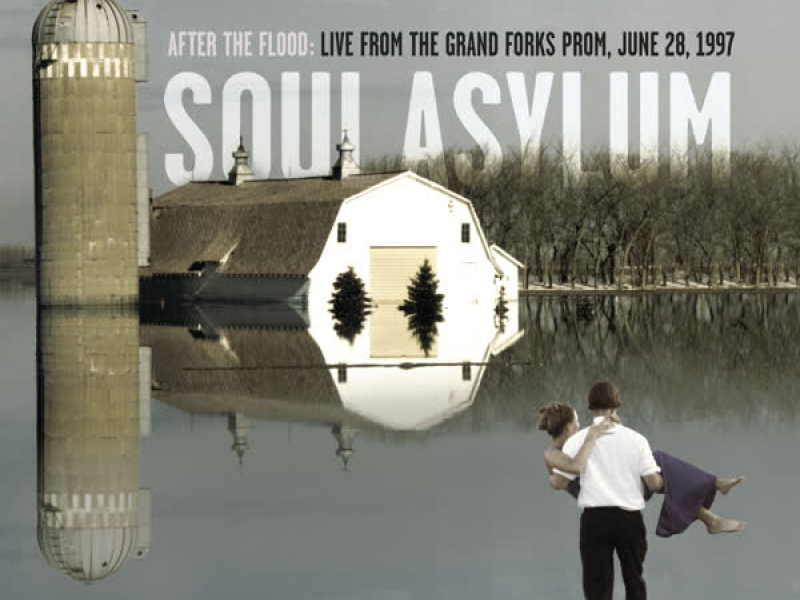 After The Flood: Live From The  Grand Forks Prom