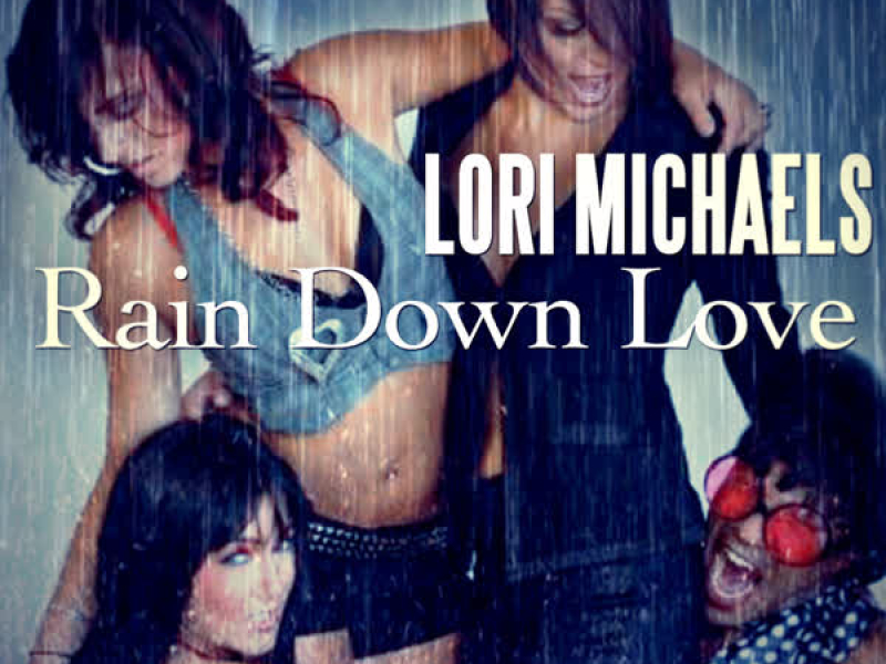 Rain Down Love (Single)