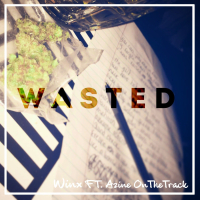 Wasted (Single)