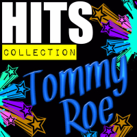 Hits Collection: Tommy Roe