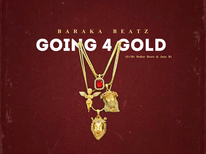Going 4 Gold (feat. Mr Dollar Beats & June B) (Single)