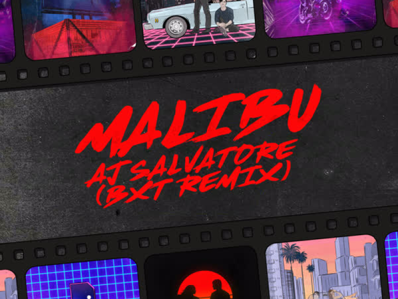 Malibu (BXT Remix) (Single)