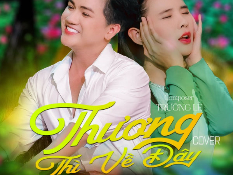 Thương Thì Về Đây (Cover) (Single)