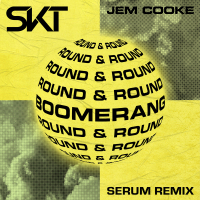 Boomerang (Round & Round) (Serum Remix) (Single)