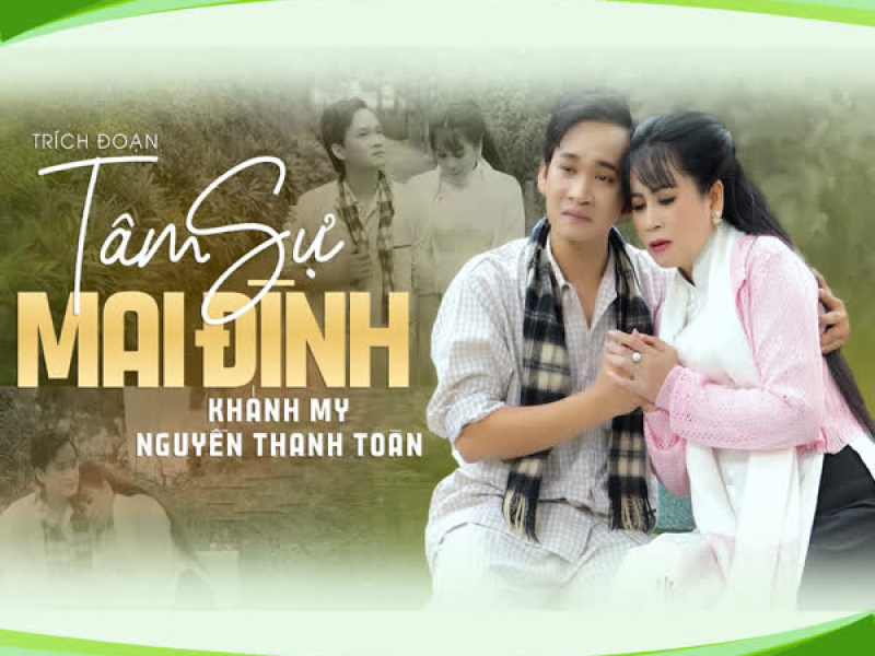 Trích Đoạn Tâm Sự Mai Đình (Single)