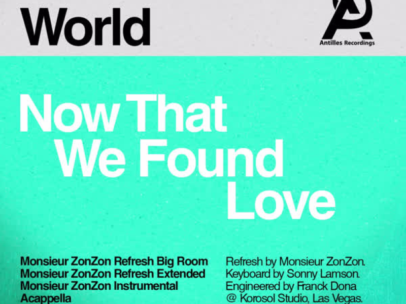 Now That We Found Love (Monsieur Zonzon Remixes)