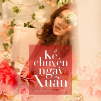 Kể Chuyện Ngày Xuân (Single)
