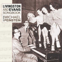 Livingston And Evans Songbook Featuring Michael Feinstein