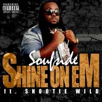 Shine on Em (feat. Snootie Wild) (Single)