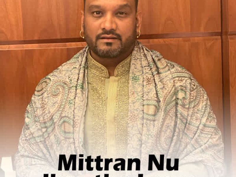 Mittran Nu Jhoothe Laare - Single