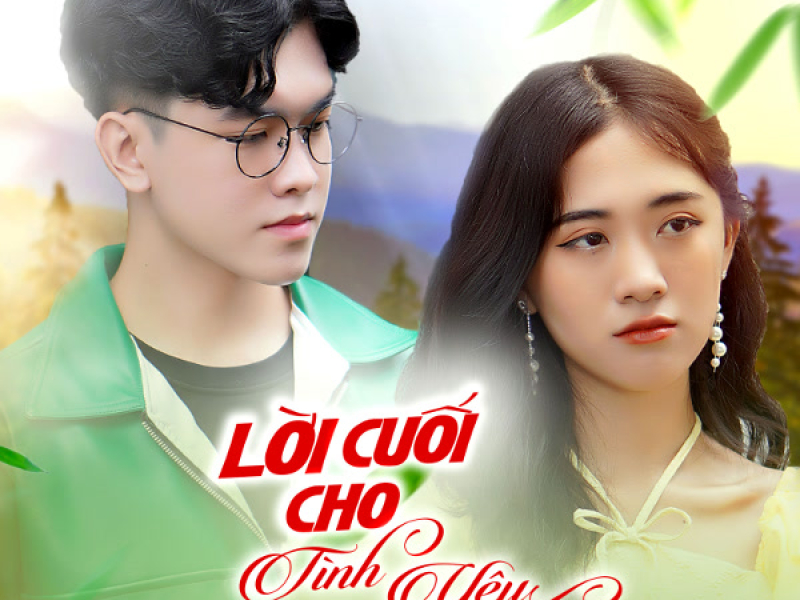 Lời Cuối Cho Tình Yêu (Single)