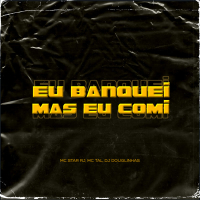 Eu Banquei Mais Eu Comi (Single)