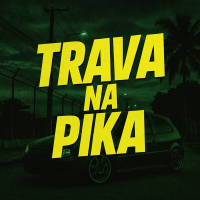 Trava na Pika (Single)