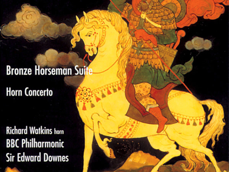 Gliere: Horn Concerto & Bronze Horseman Suite