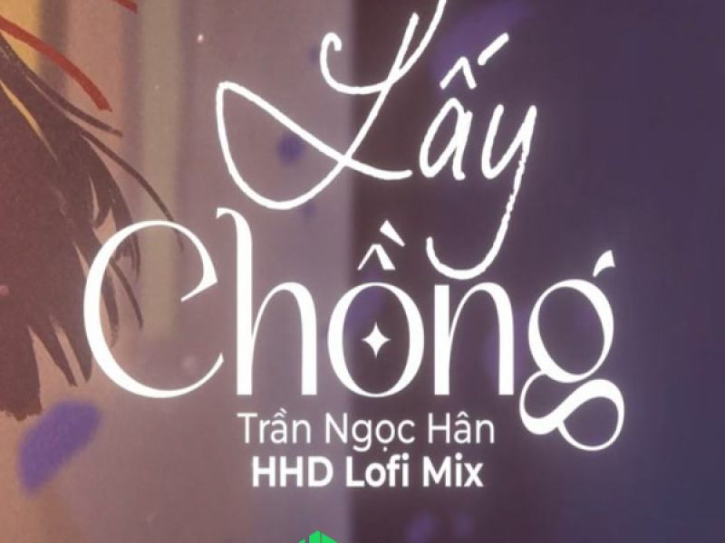 Lấy Chồng (Lofi) (Single)