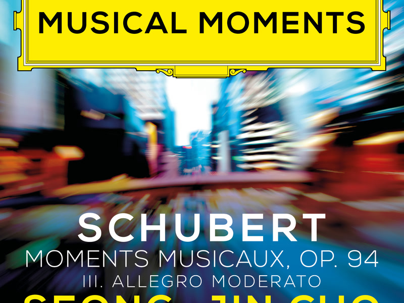 Schubert: 6 Moments musicaux, Op. 94, D. 780: III. Allegro moderato (Musical Moments) (Single)