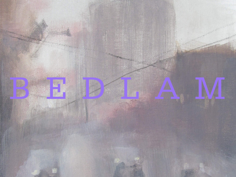 Bedlam