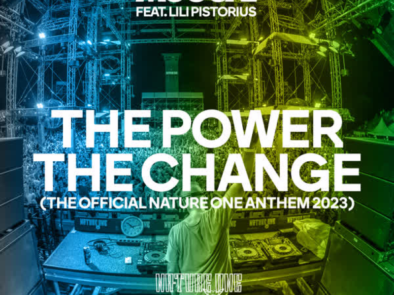 The Power The Change (The Official Nature One Anthem 2023) (EP)