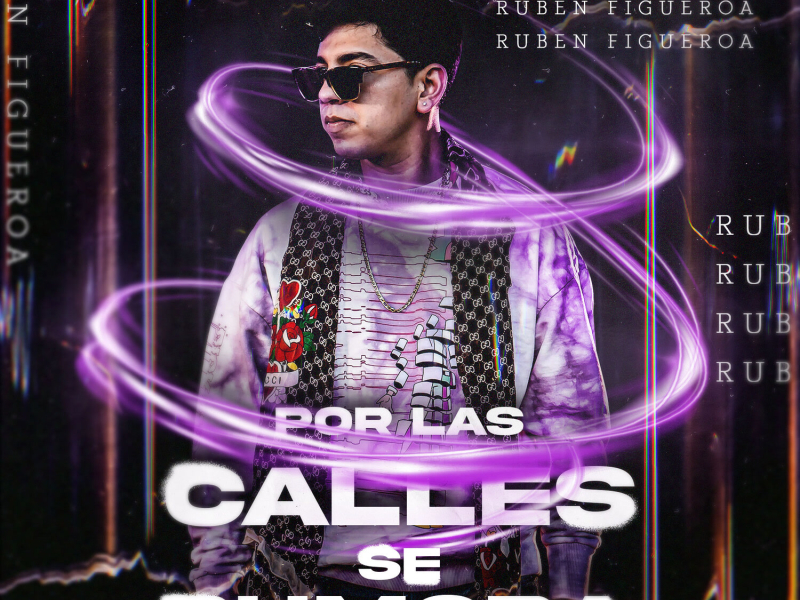 Por Las Calles Se Rumora (Single)