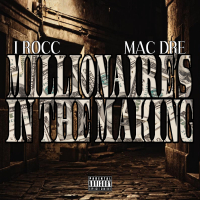 Millionaire's In The Making (feat. Mac Dre)