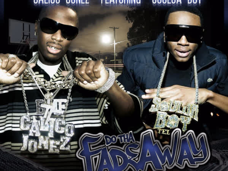 Fadeaway (feat. Soulja Boy) - Single