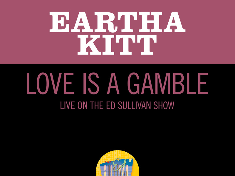 Love Is A Gamble (Live On The Ed Sullivan Show, March 6, 1960) (Single)