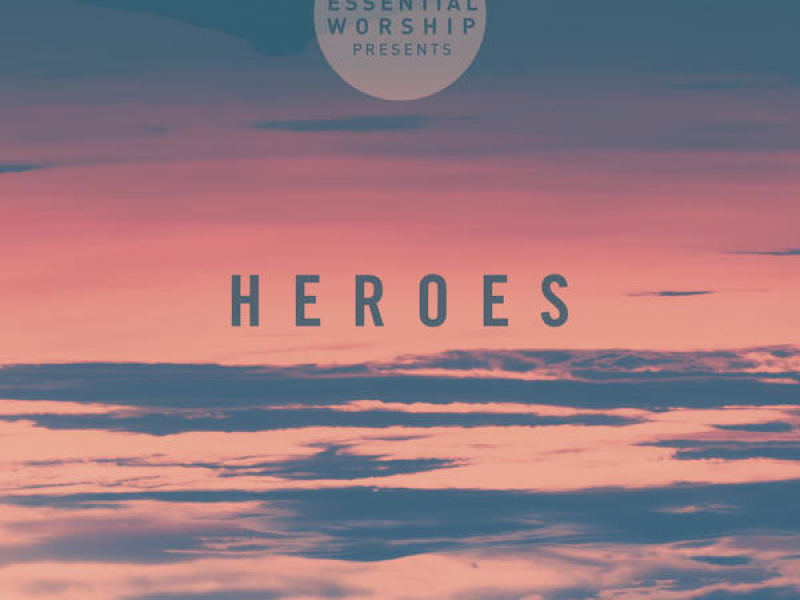 Heroes - EP