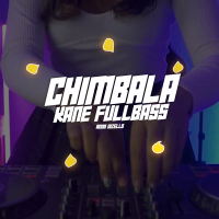 CHIMBALA KANE FULLBASS (Single)