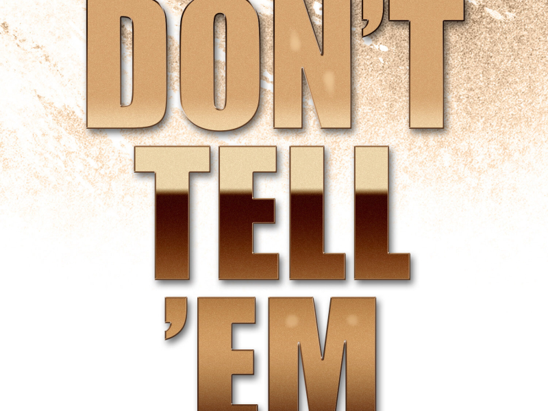 Don't Tell 'Em (EP)