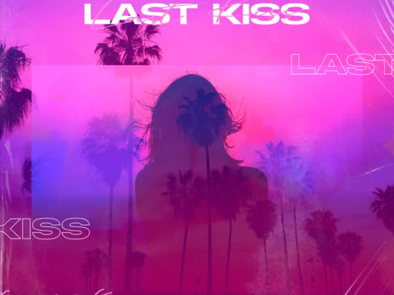 Last Kiss (Single)