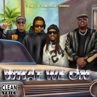 What We On (feat. E-40) (Single)