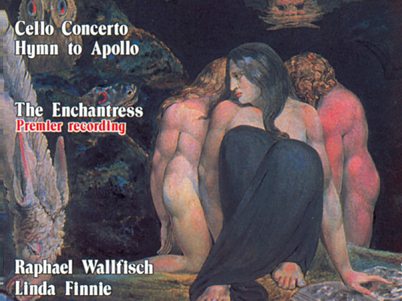 Bliss: Cello Concerto, The Enchantress & Hymn to Apollo