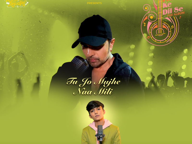 Tu Jo Mujhe Naa Mili (Single)