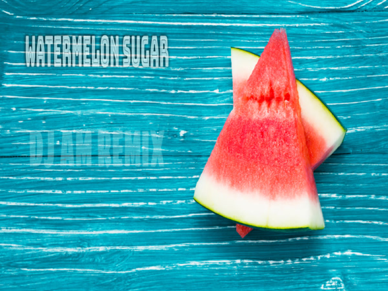 Watermelon Sugar (Single)