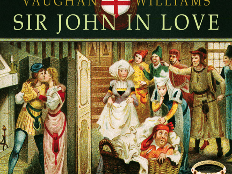 Vaughan Williams: Sir John in Love