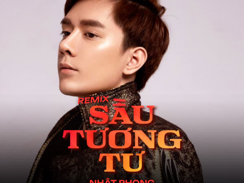 Sầu Tương Tư (Remix) (Single)