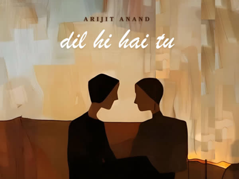 Dil Hi Hai Tu (Single)