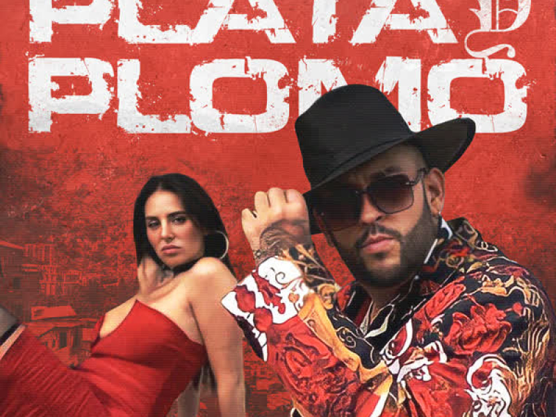 Plata Y Plomo (Single)