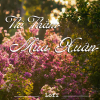 Thì Thầm Mùa Xuân (Lofi) (Single)