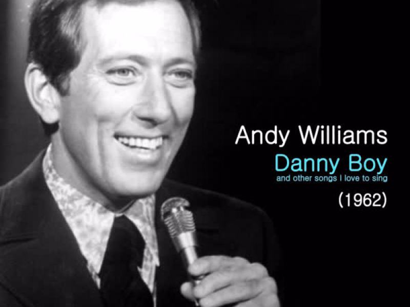 Danny Boy and Other Song I Love to Sing