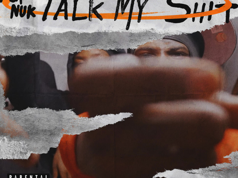 Talk My Shit (Single)