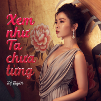Xem Như Ta Chưa Từng (Ai Là Người Thứ Ba? OST) (Single)