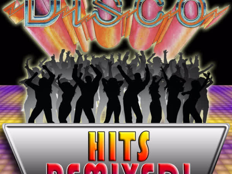 70s Disco Hits Remixed