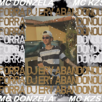 Porra Dj Ery Abandonou (Single)