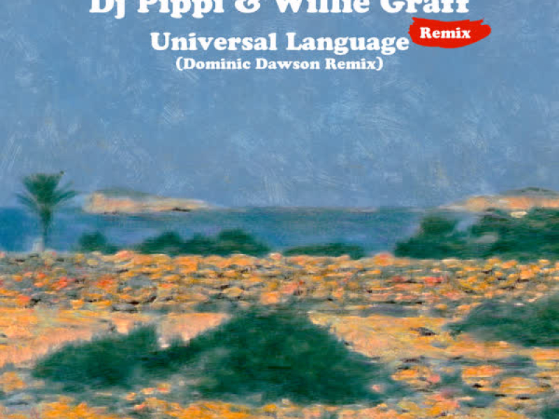 Universal Language (Dominic Dawson Remix) (Single)